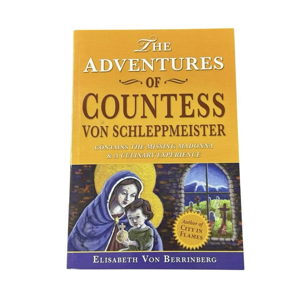 Elisabeth Von Berrinberg The Adventures of Countess Von Schleppmeister Lot of 2